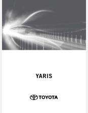 TOYOTA YARIS 2022-2023 NAVIGATION & MULTIMEDIA SYSTEM MANUAL (JDM)